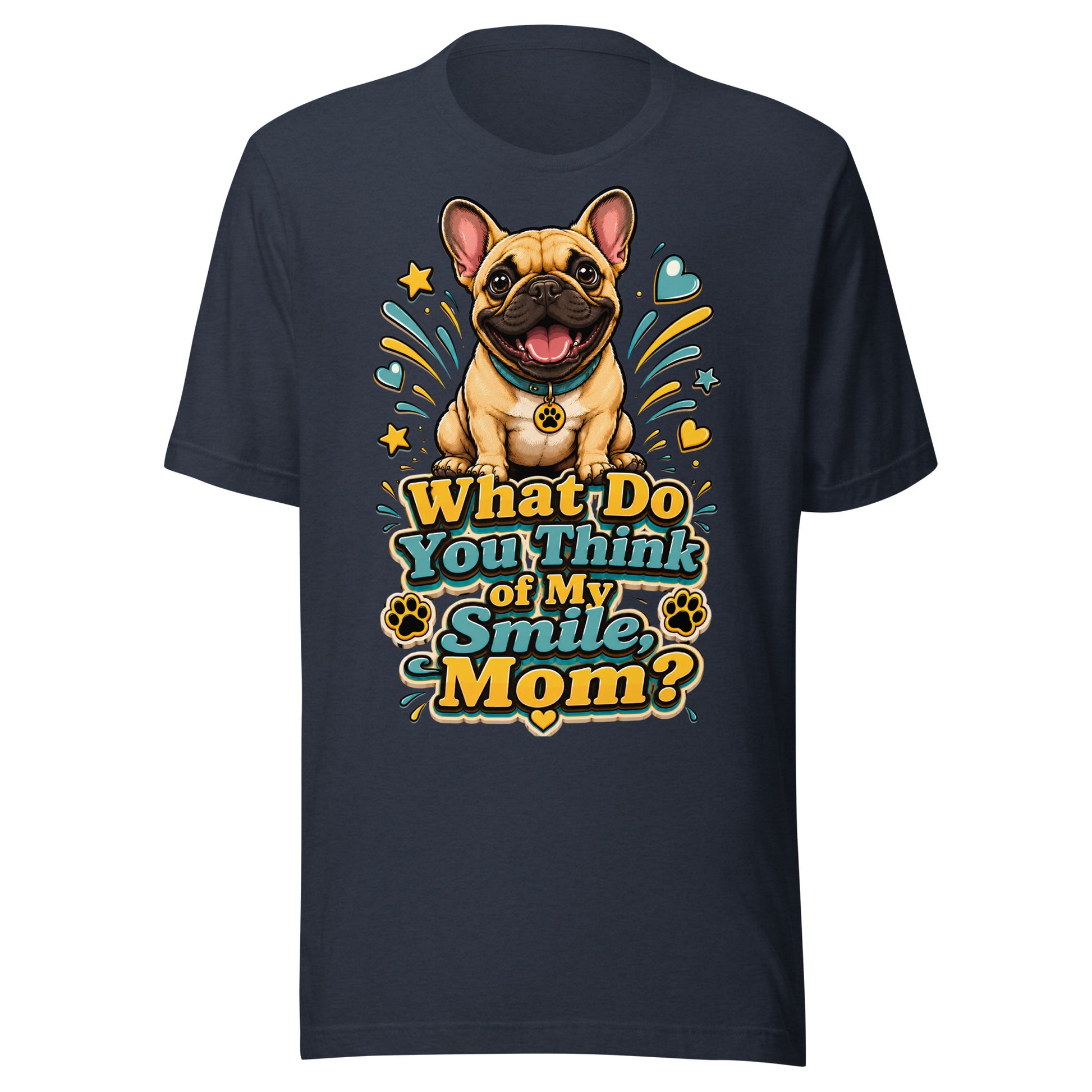 French Bulldog Mom Smile Unisex T-Shirt by printfluence.net