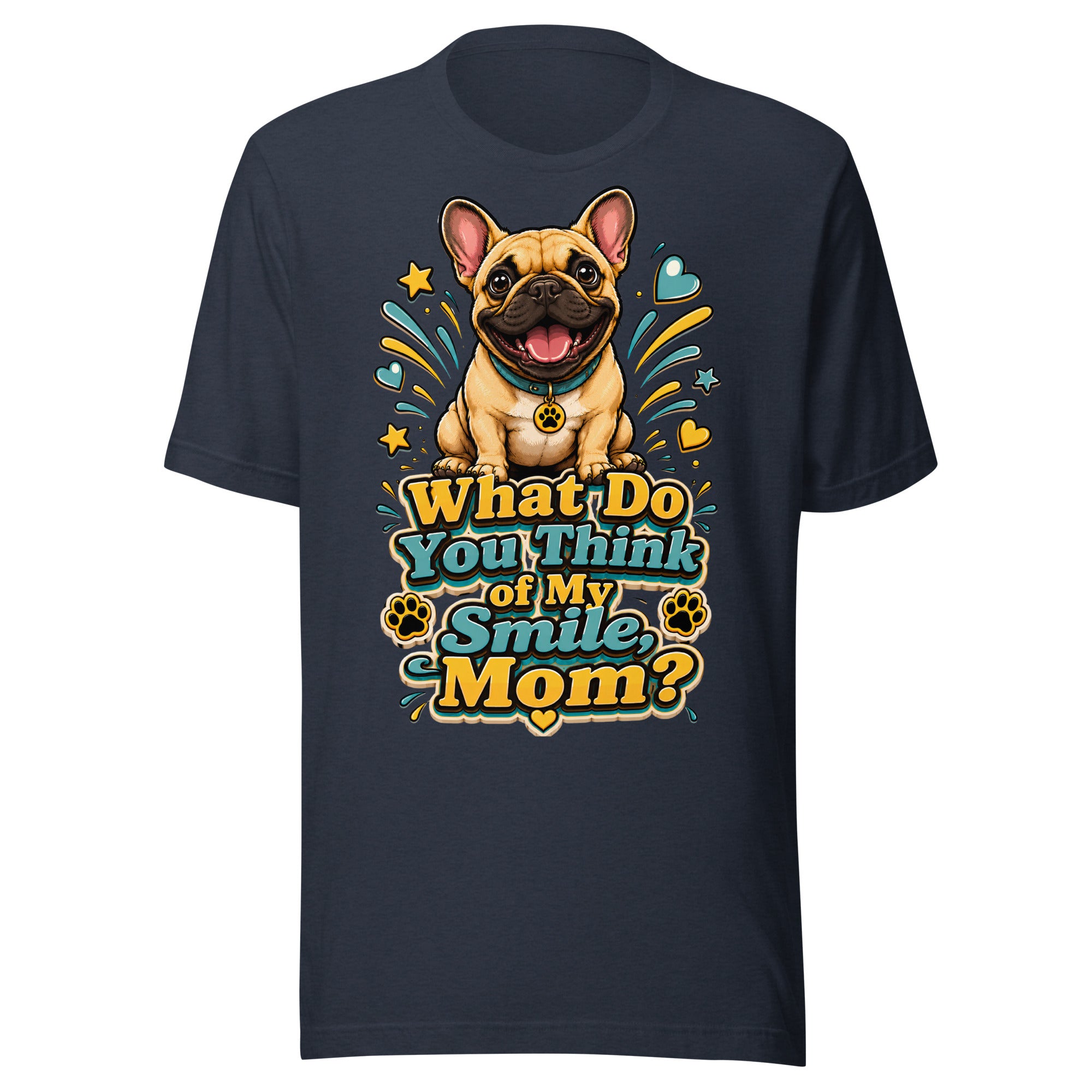 French Bulldog Mom Smile Unisex T-Shirt by printfluence.net