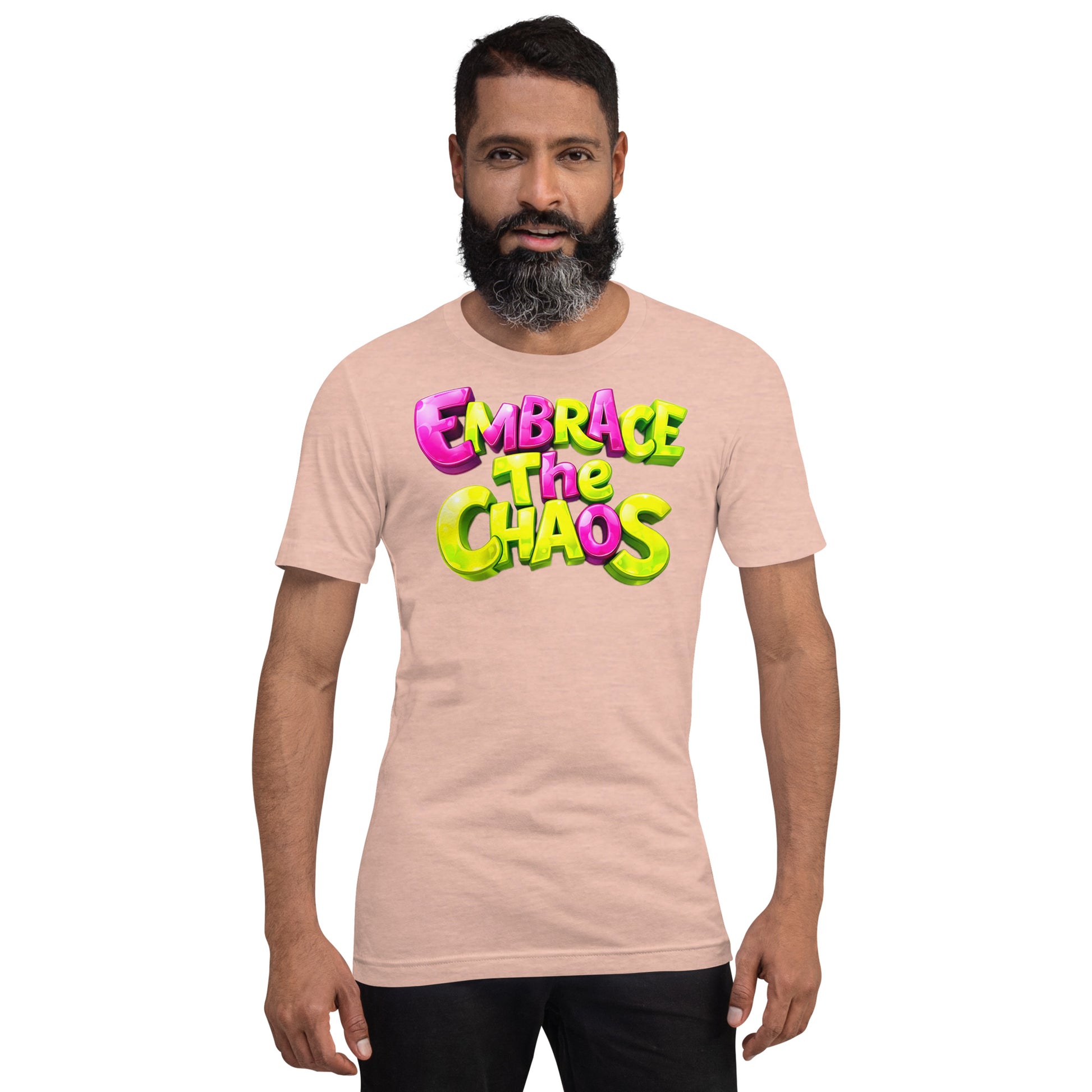 Unisex t-shirt - Embrace The Chaos Unisex T-Shirt – Bold Attitude Quote Tee by printfluence.net
