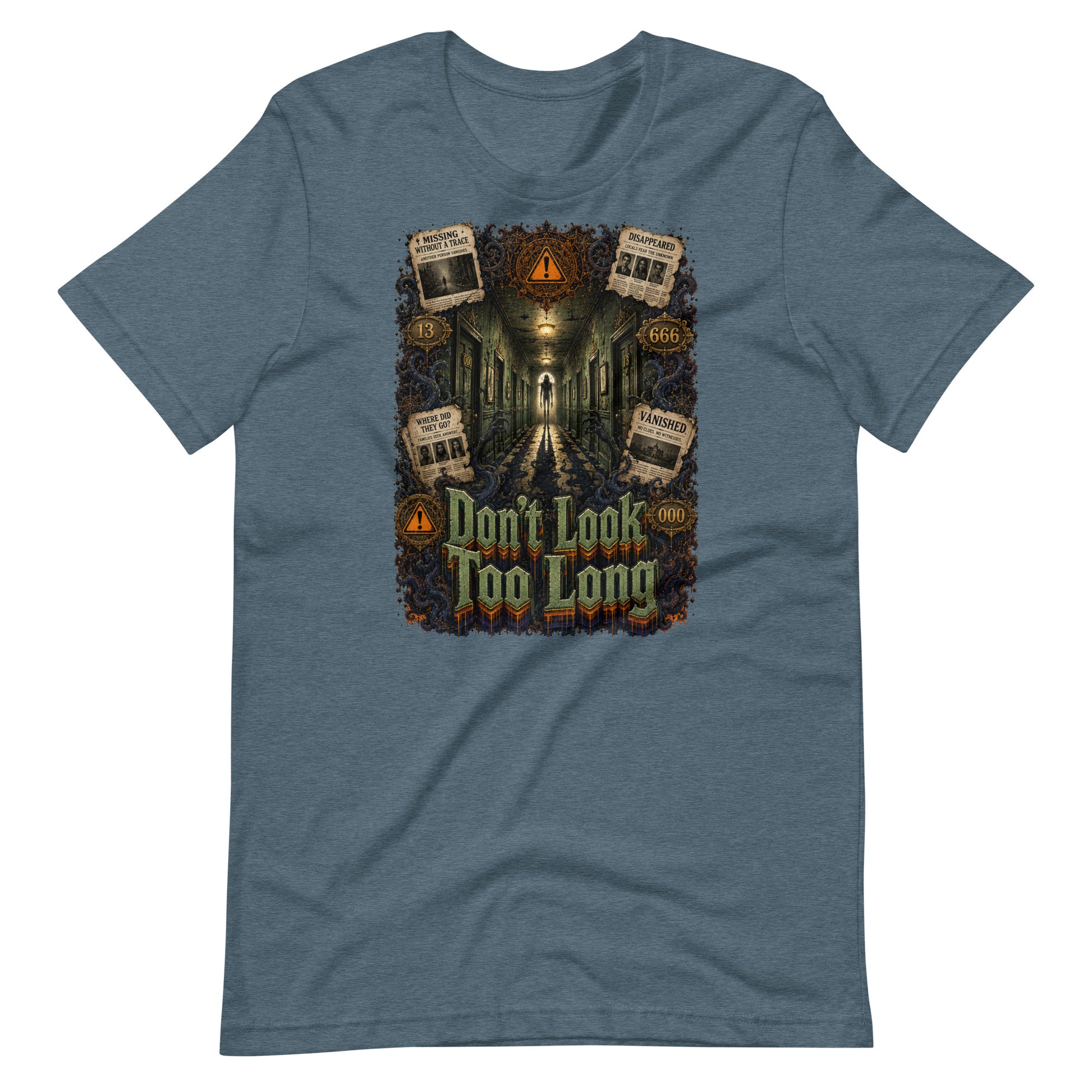 Horror and Mystery Lovers Unisex T-Shirt — "Don't Look Too Long" Creepy Hallway and Missing Persons Design by printfluence.net