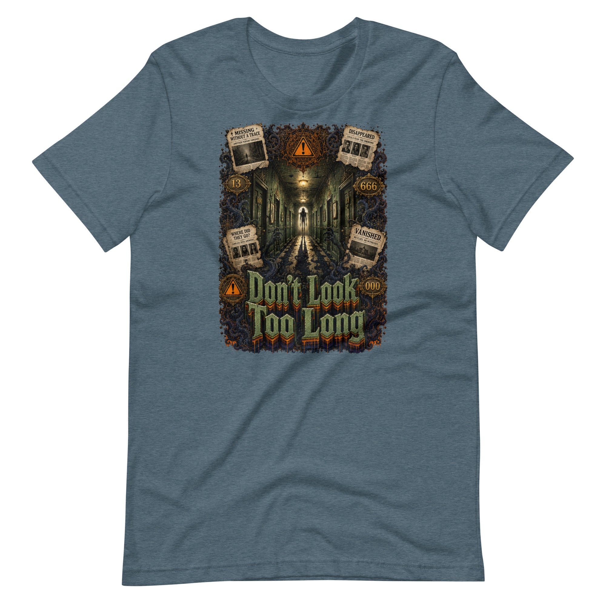 Horror and Mystery Lovers Unisex T-Shirt — "Don't Look Too Long" Creepy Hallway and Missing Persons Design by printfluence.net