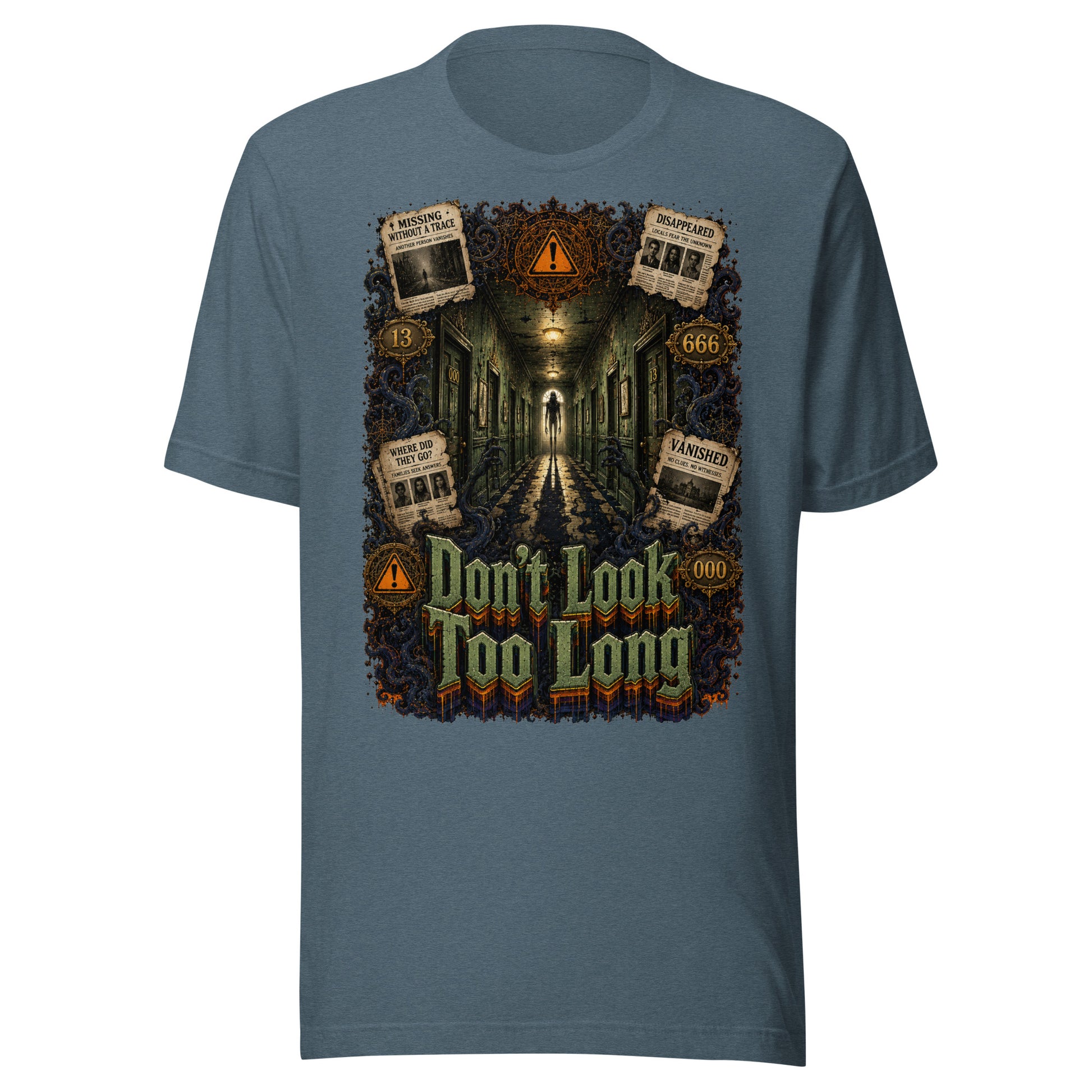 Horror and Mystery Lovers Unisex T-Shirt — "Don't Look Too Long" Creepy Hallway and Missing Persons Design by printfluence.net
