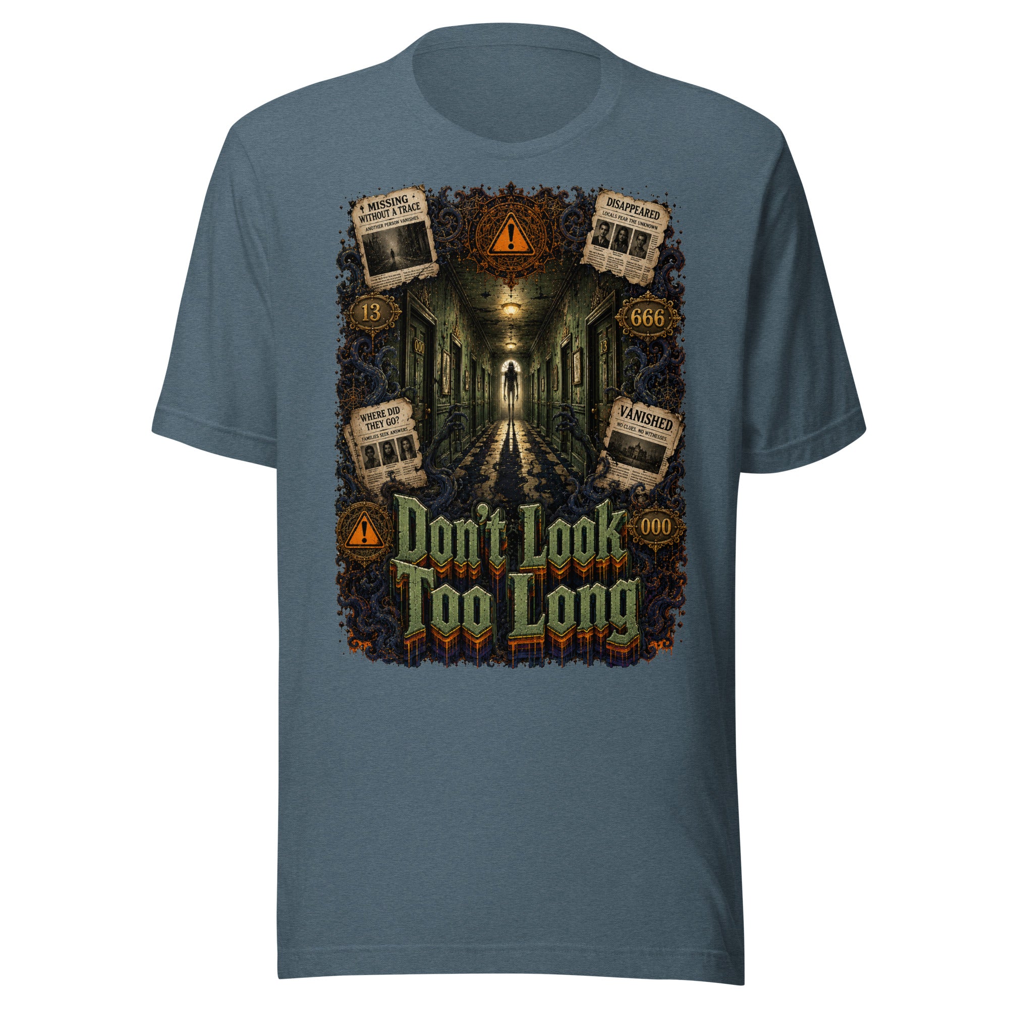 Horror and Mystery Lovers Unisex T-Shirt — "Don't Look Too Long" Creepy Hallway and Missing Persons Design by printfluence.net