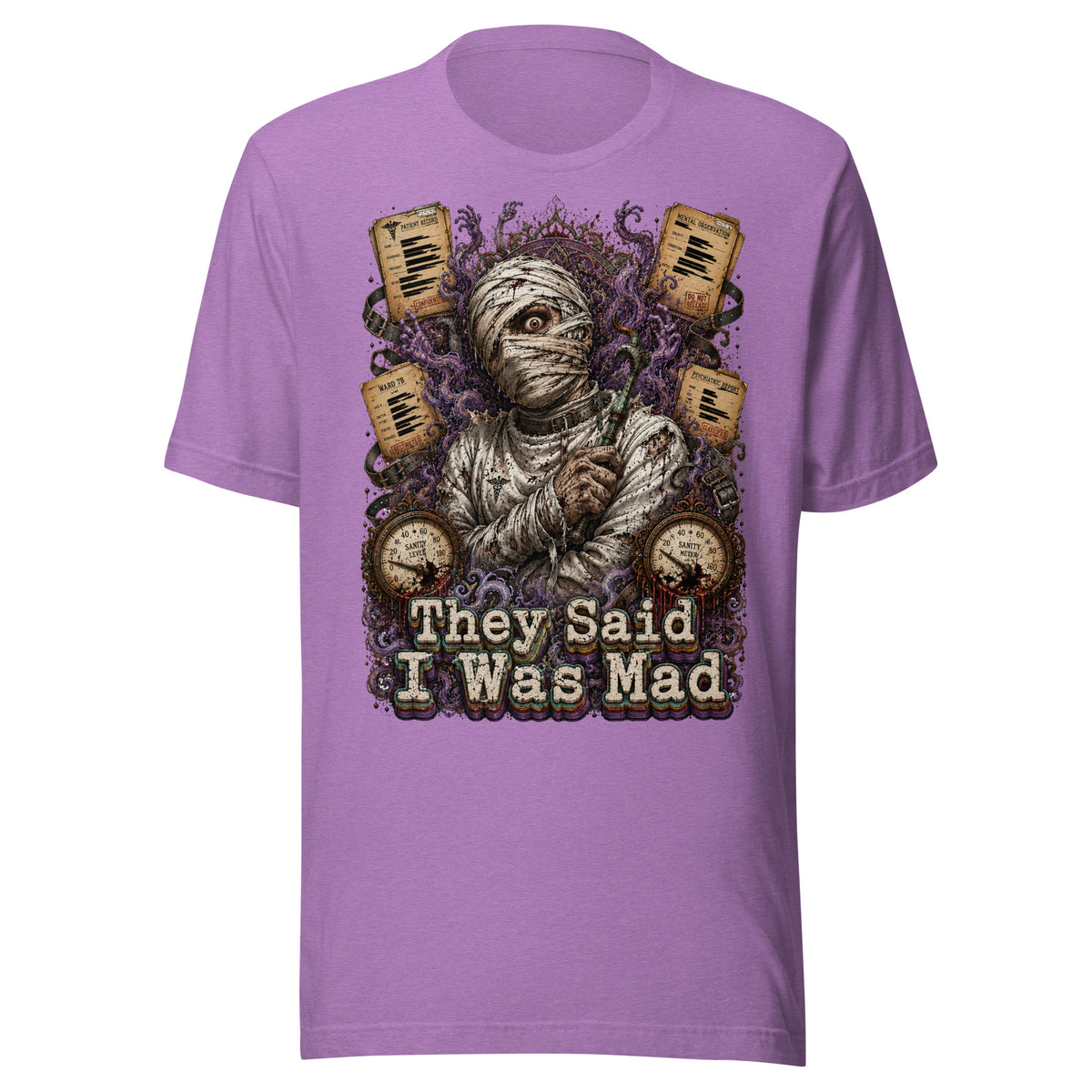 Horror and Mystery Lovers Unisex Staple T-Shirt — "They Said I Was Mad" Asylum Patient and Sanity Meter Design by printfluence.net