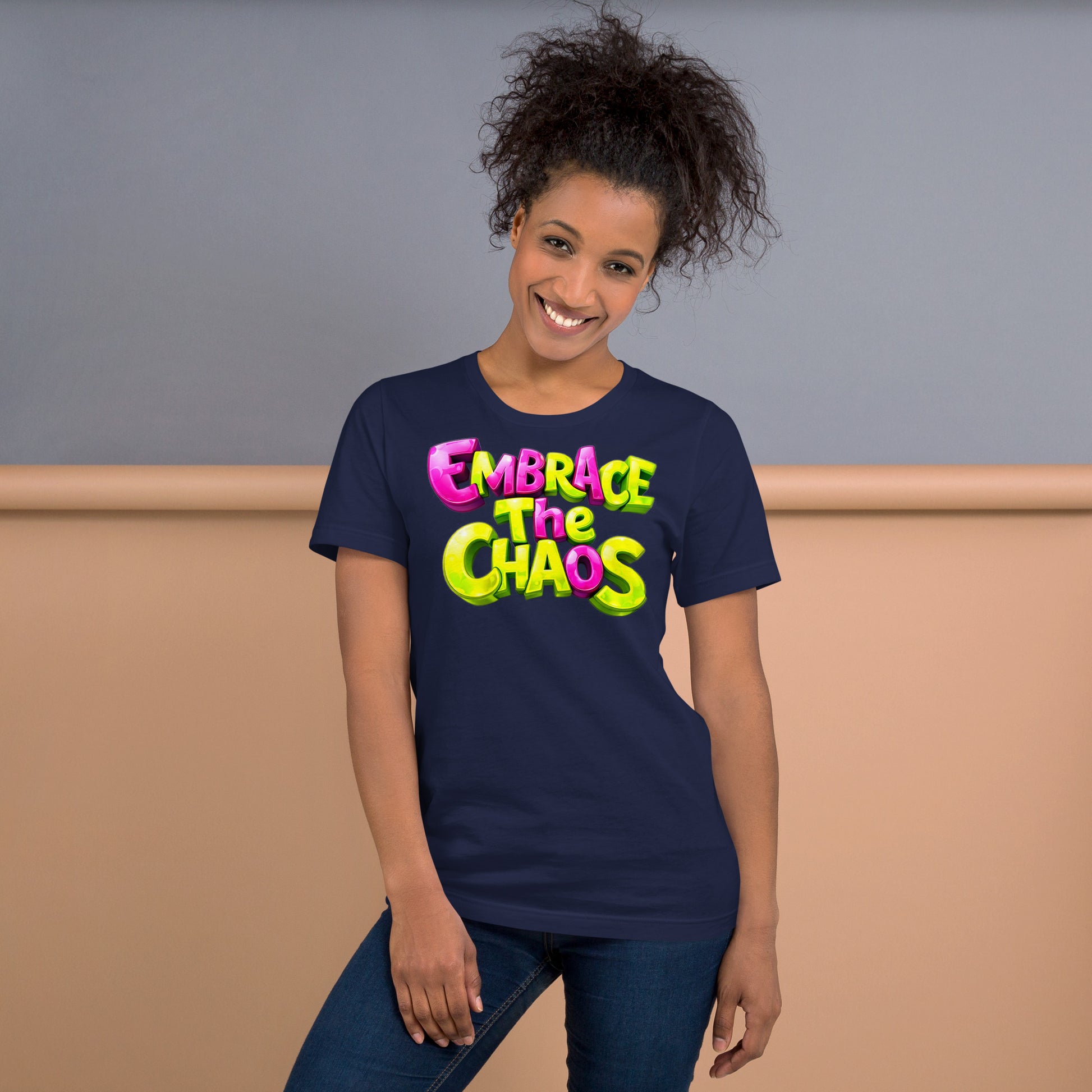 Unisex t-shirt - Embrace The Chaos Unisex T-Shirt – Bold Attitude Quote Tee by printfluence.net