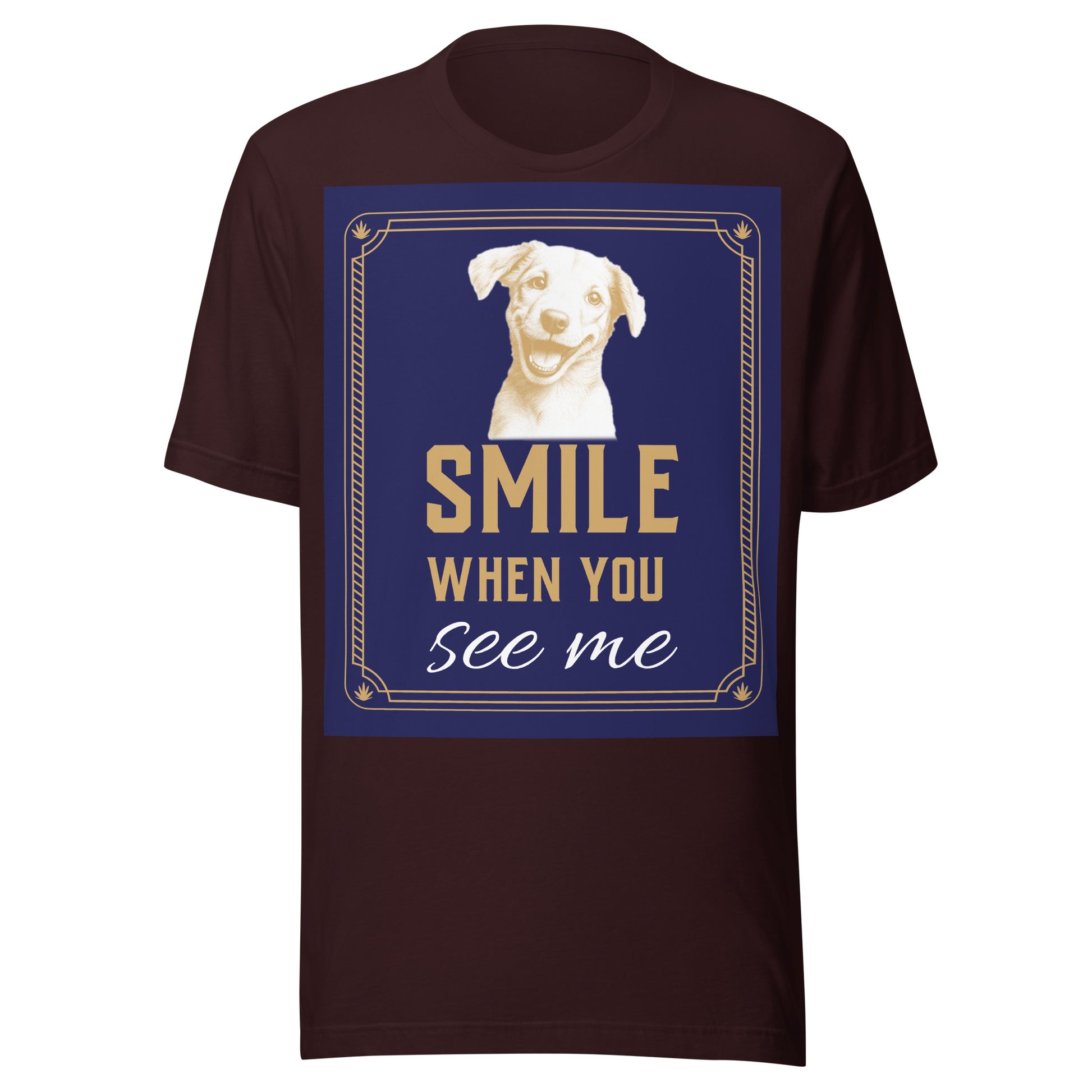 Unisex t-shirt - Smile When You See Me Unisex T-Shirt – For Joyful High Achievers by printfluence.net