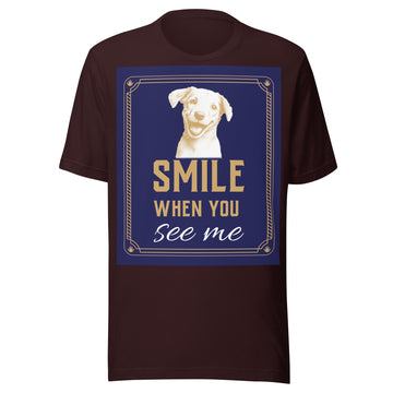 Unisex t-shirt - Smile When You See Me Unisex T-Shirt – For Joyful High Achievers by printfluence.net