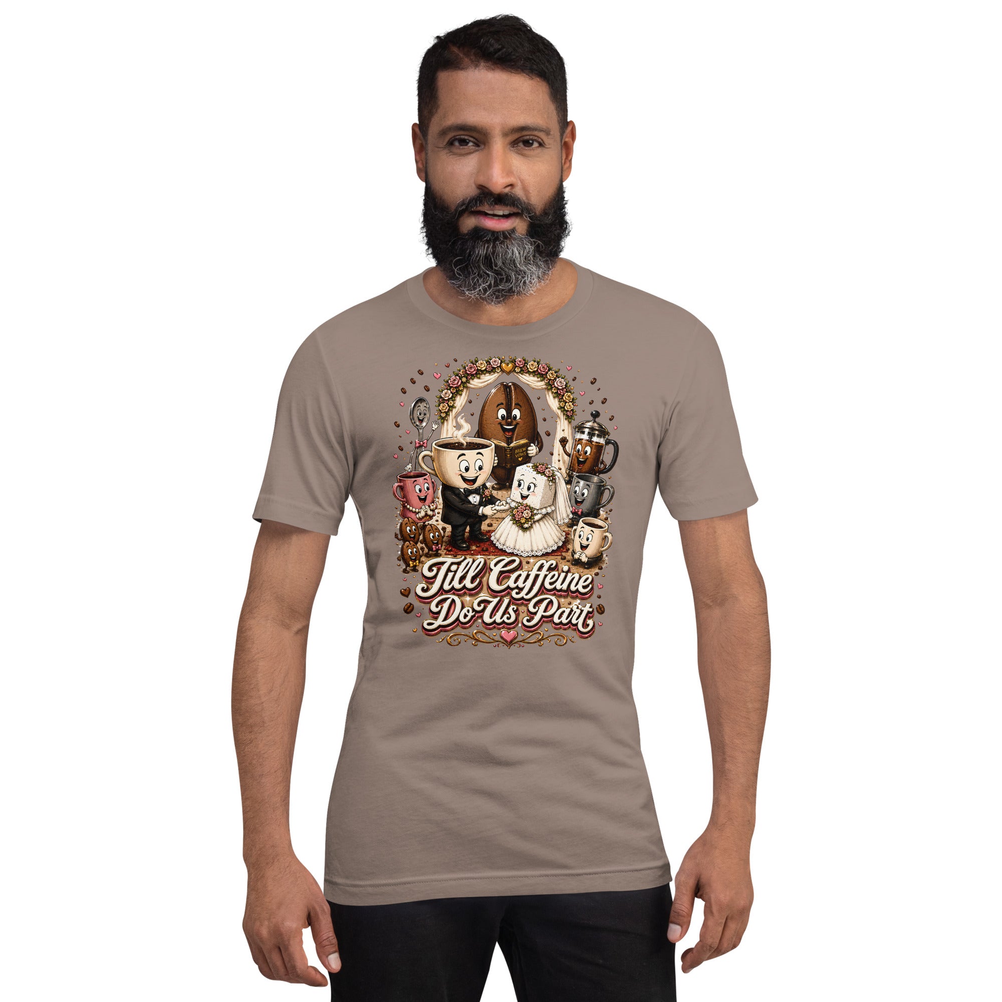 Coffee Lovers Unisex T-Shirt Till Caffeine Do Us Part – Funny Wedding & Couple Graphic Tee by printfluence.net
