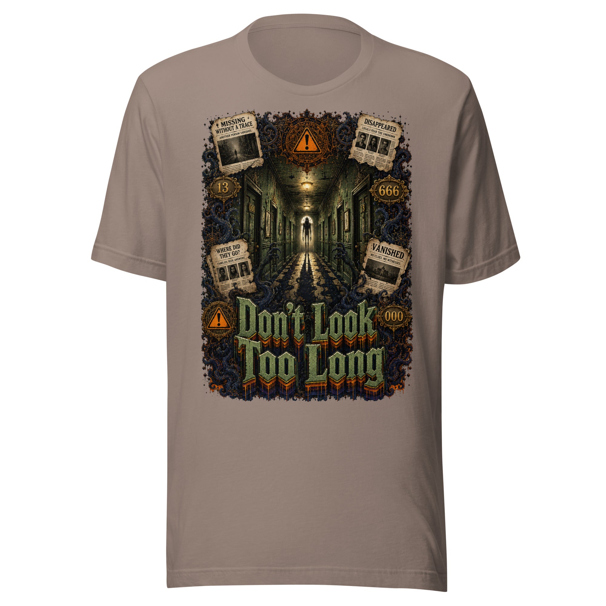 Horror and Mystery Lovers Unisex T-Shirt — "Don't Look Too Long" Creepy Hallway and Missing Persons Design by printfluence.net