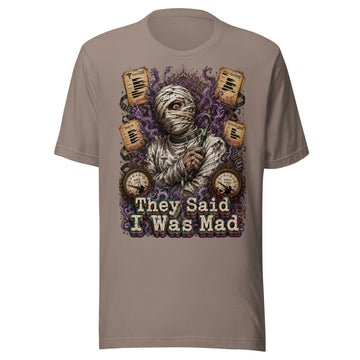 Horror and Mystery Lovers Unisex Staple T-Shirt — "They Said I Was Mad" Asylum Patient and Sanity Meter Design by printfluence.net