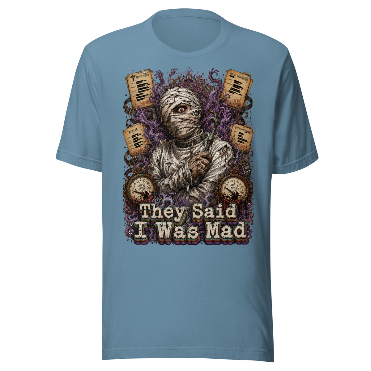 Horror and Mystery Lovers Unisex Staple T-Shirt — "They Said I Was Mad" Asylum Patient and Sanity Meter Design by printfluence.net