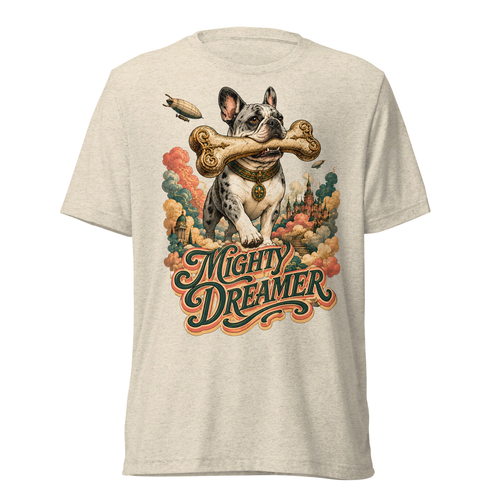 Mighty Dreamer Frenchie Tri-Blend - French Bulldog Lovers Fantasy T-Shirt T-6 by printfluence.net