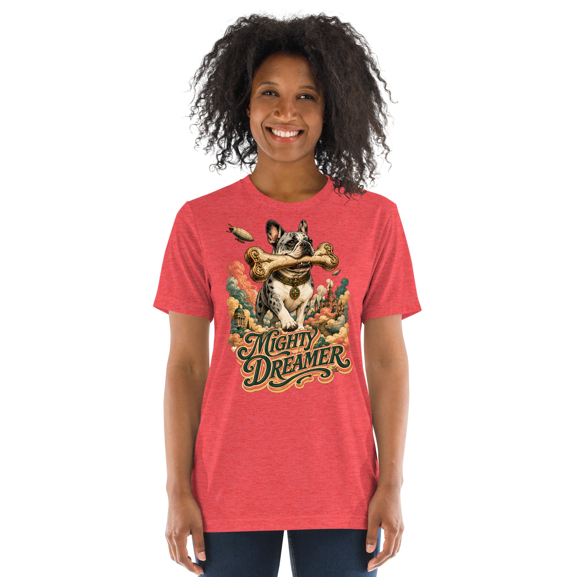 Mighty Dreamer Frenchie Tri-Blend - French Bulldog Lovers Fantasy T-Shirt T-6 by printfluence.net