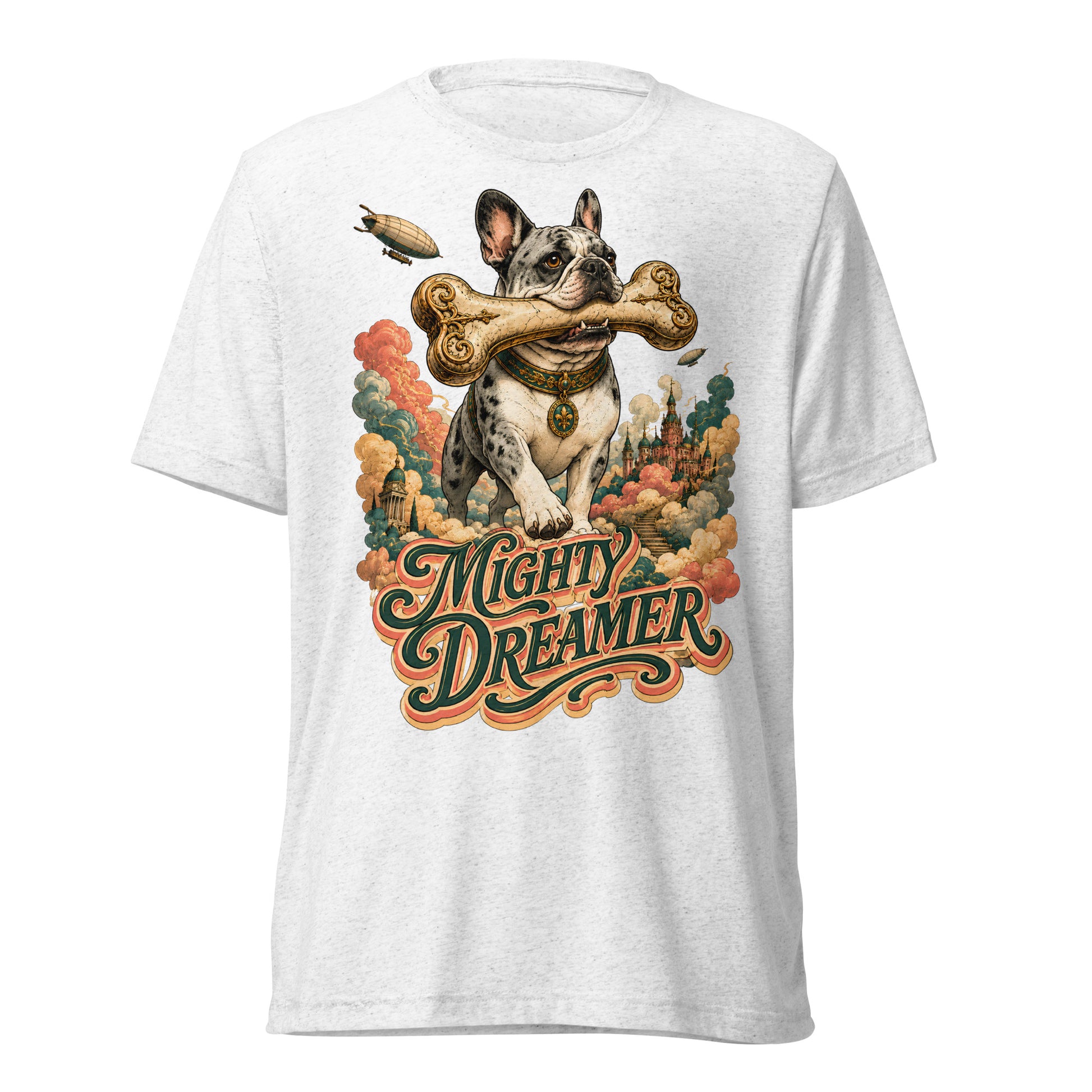 Mighty Dreamer Frenchie Tri-Blend - French Bulldog Lovers Fantasy T-Shirt T-6 by printfluence.net