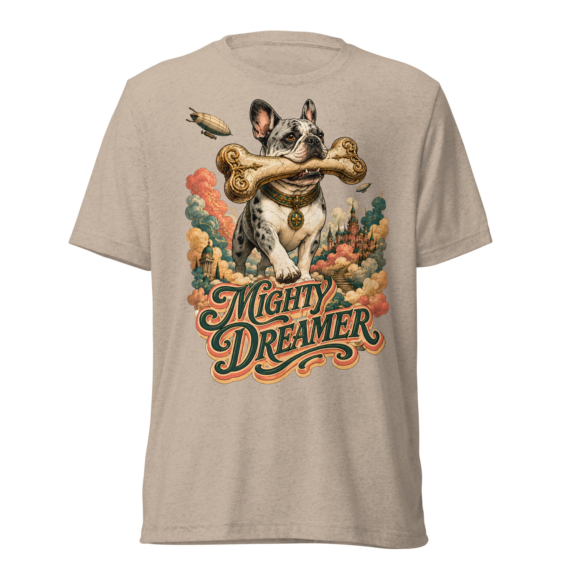 Mighty Dreamer Frenchie Tri-Blend - French Bulldog Lovers Fantasy T-Shirt T-6 by printfluence.net