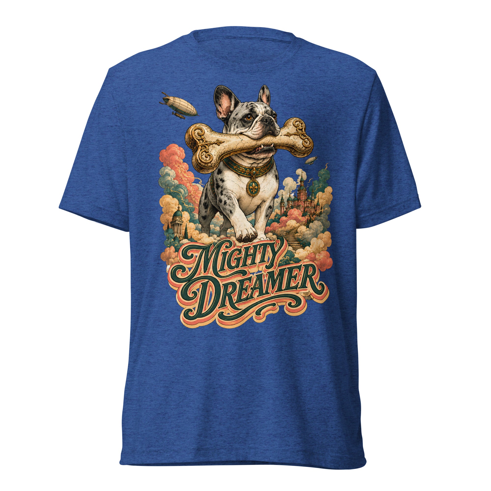 Mighty Dreamer Frenchie Tri-Blend - French Bulldog Lovers Fantasy T-Shirt T-6 by printfluence.net