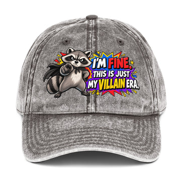 Sarcastic Humor Lovers | Vintage Cap — I'M FINE. THIS IS JUST MY VILLAIN ERA. by printfluence