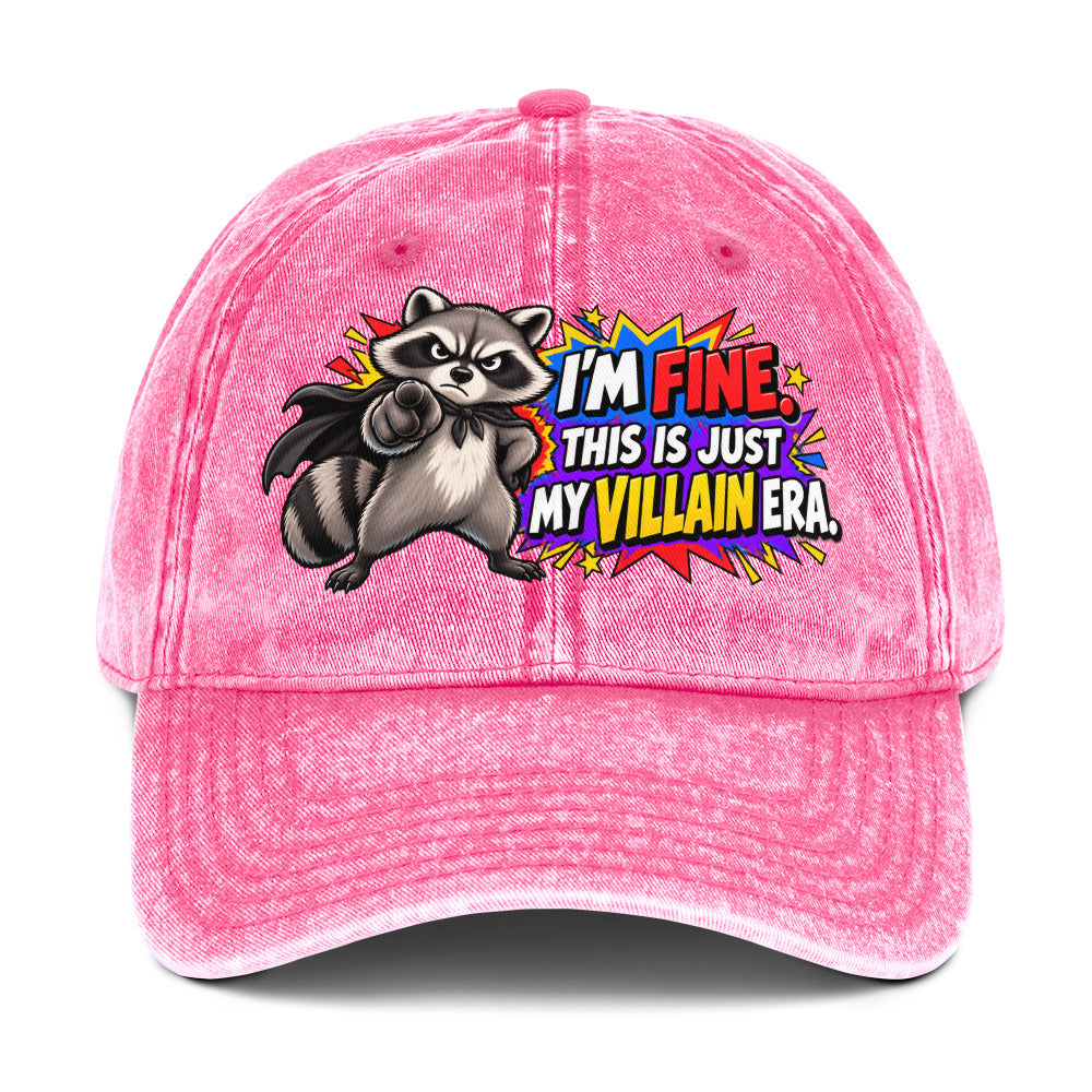 Sarcastic Humor Lovers | Vintage Cap — I'M FINE. THIS IS JUST MY VILLAIN ERA. by printfluence