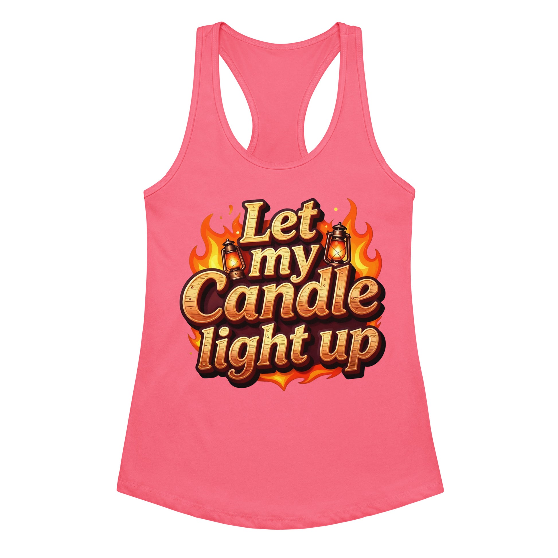 Women’s fitted racerback tank top - Let My Candle Light Up Racerback Tank – Radiant Power for Elite Women by printfluence.net