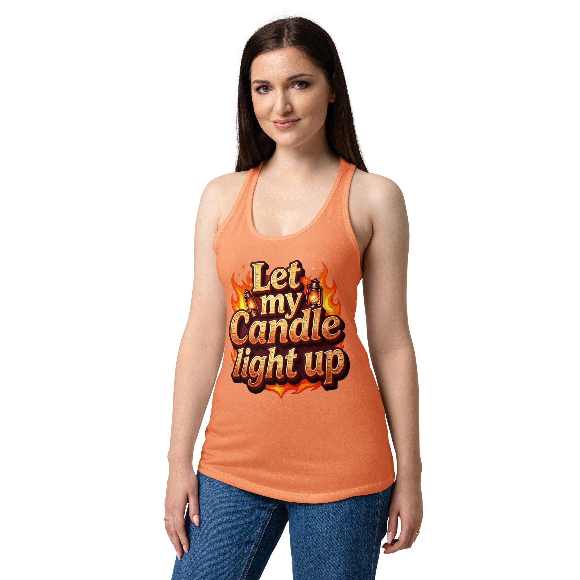 Women’s fitted racerback tank top - Let My Candle Light Up Racerback Tank – Radiant Power for Elite Women by printfluence.net