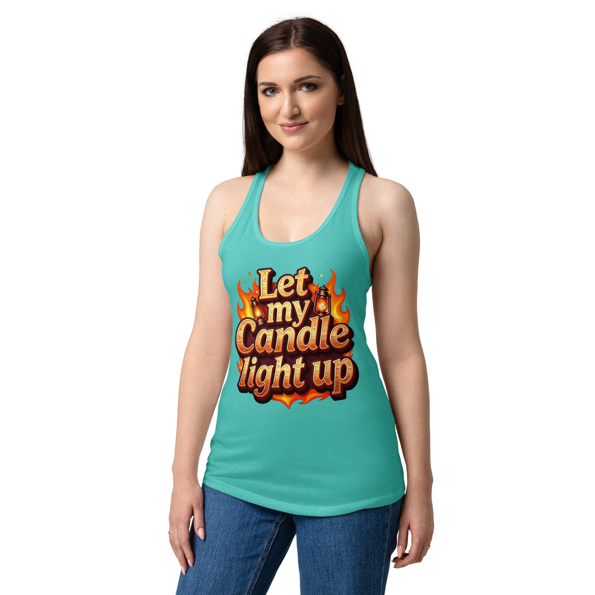 Women’s fitted racerback tank top - Let My Candle Light Up Racerback Tank – Radiant Power for Elite Women by printfluence.net
