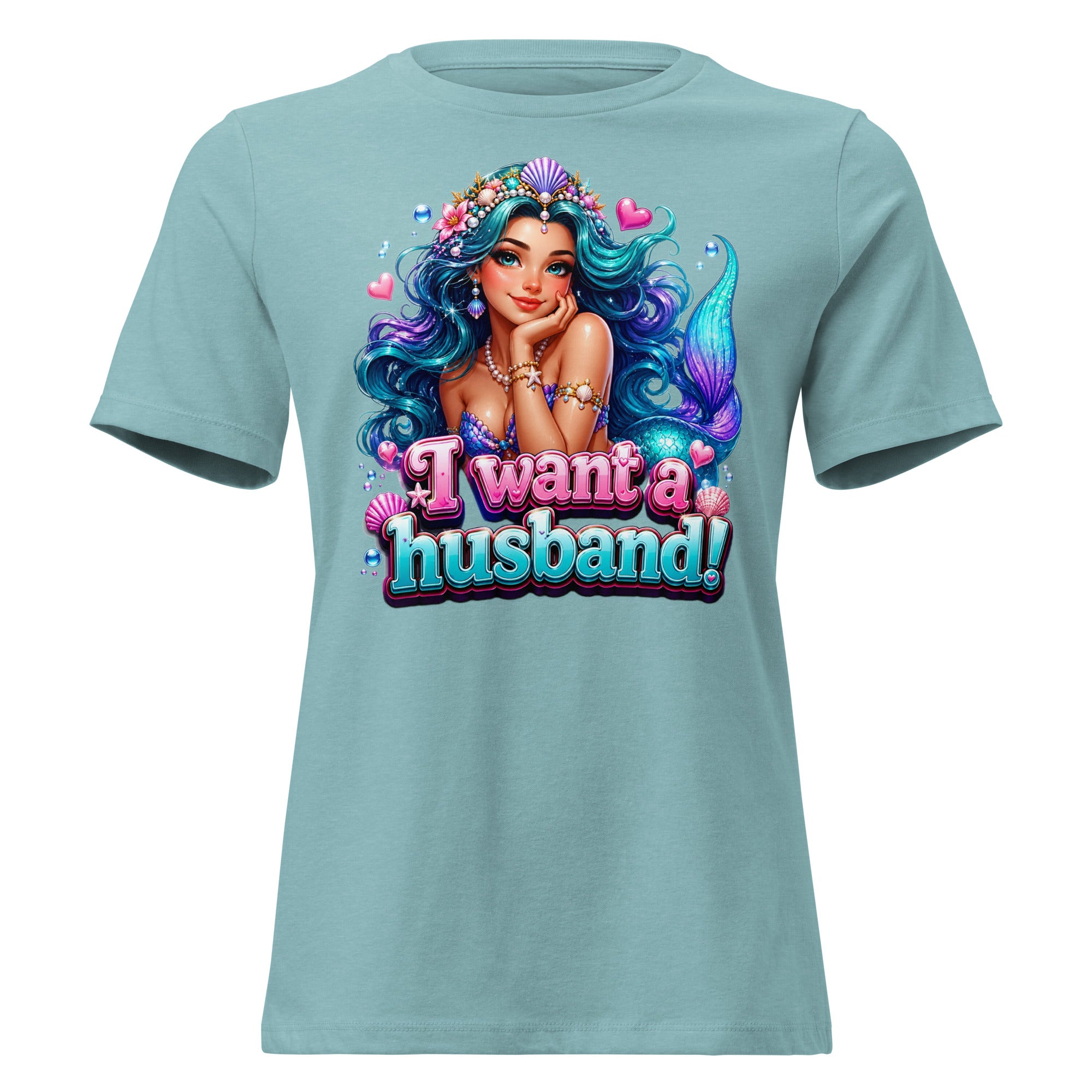 Women's Relaxed T-Shirt - I Want A Husband - Cute Magical Mermaid by printfluence.net