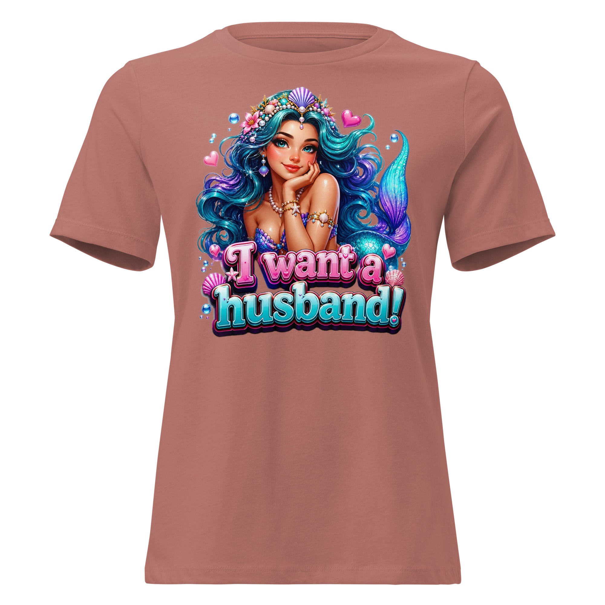 Women's Relaxed T-Shirt - I Want A Husband - Cute Magical Mermaid by printfluence.net